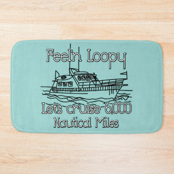 Item preview, Feel'n Loopy Let's Cruise 6,000 Nautical Miles designed and sold by SmileThreads.