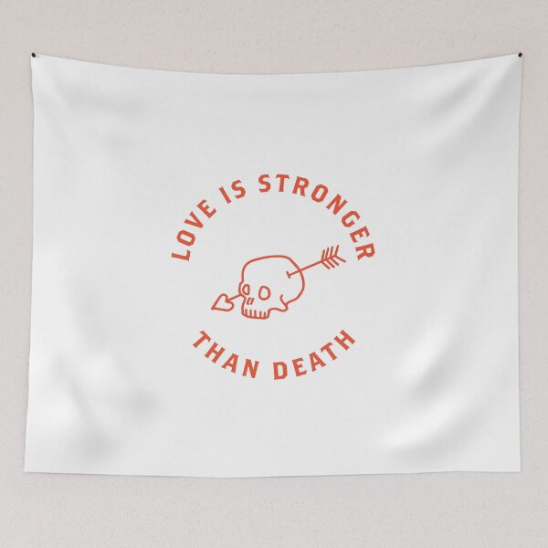 Item preview, Love is Stronger Than Death designed and sold by Caleb Faires.