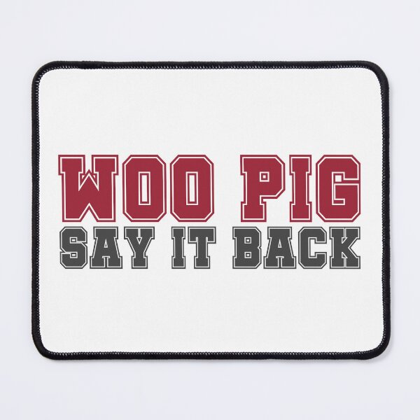 Item preview, Woo Pig Say It Back designed and sold by Spike The Punch Design Co..