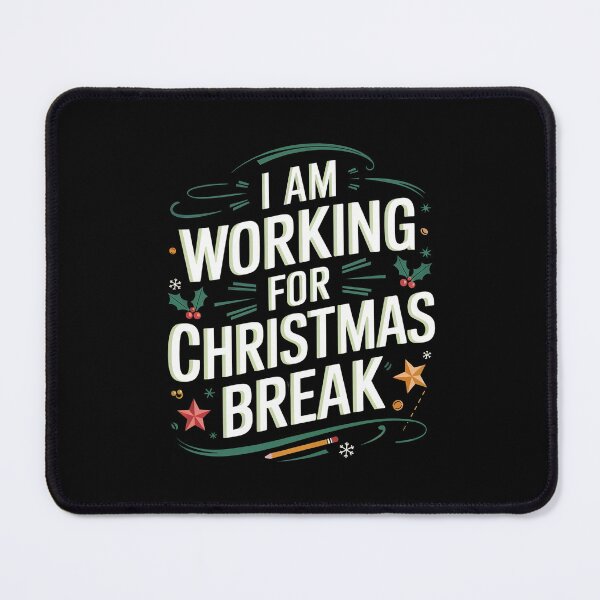Item preview, I Am Working For Christmas Break 5 Stars – Funny Christmas Saying designed and sold by GRABAPSHOP.