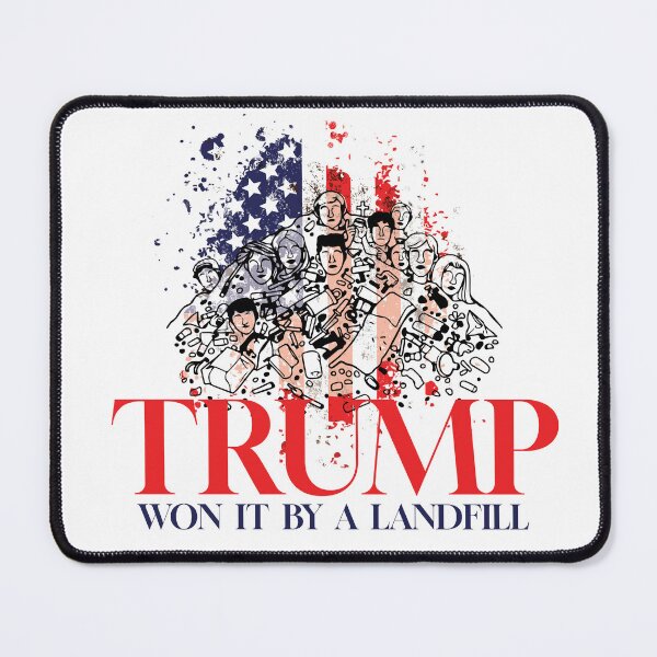 Item preview, TRUMP Won It By A Landfill MAGA designed and sold by LiddyLuDesigns.