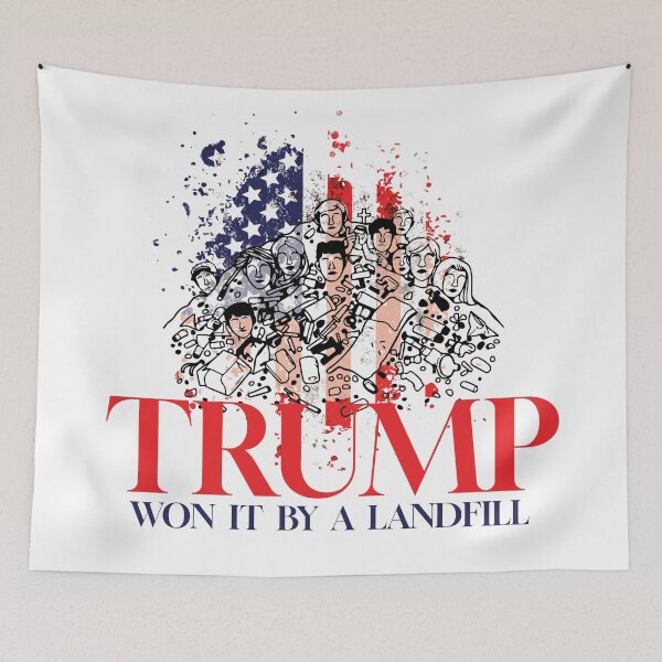 Item preview, TRUMP Won It By A Landfill MAGA  designed and sold by LiddyLuDesigns.