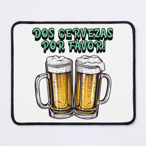 Item preview, DOS CERVEZAS POR FAVOR! designed and sold by Tower Innovations.