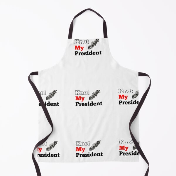Item preview, Not my president great design knot my president designed and sold by Boooart.