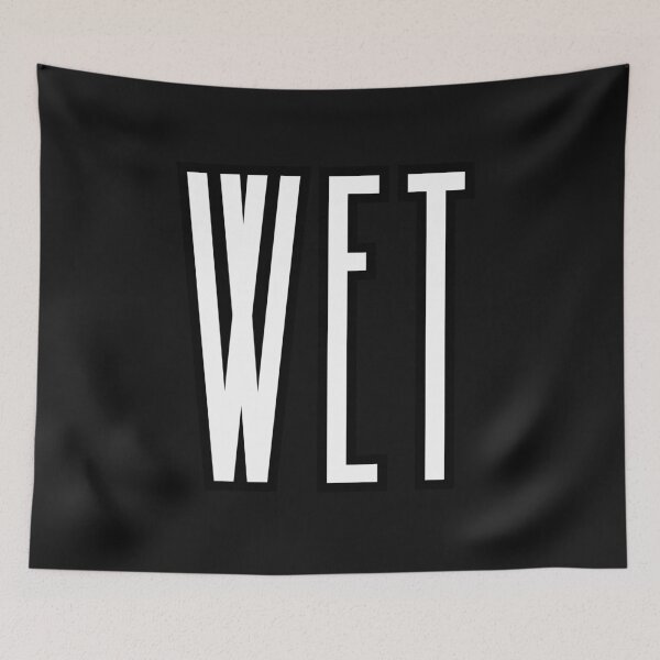 Item preview, WET designed and sold by  ViralVisionsCreating .
