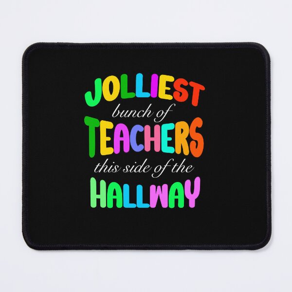 Item preview, Jolliest Bunch Of Teachers This Side Of The Hallway designed and sold by box-artshop.