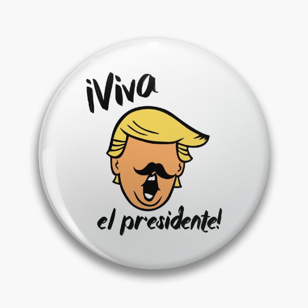 Item preview, Viva El Presidente designed and sold by HonkyKatDesign.