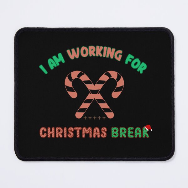 Item preview, I Am Working For Christmas Break 5 Stars – Funny Christmas Saying designed and sold by GRABAPSHOP.