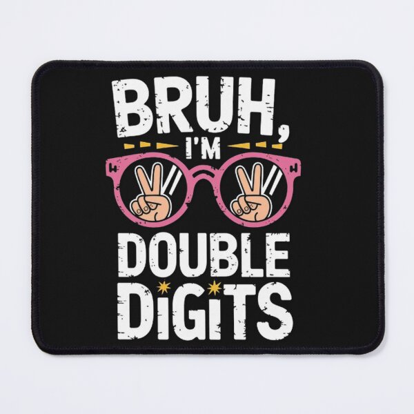 Item preview, Bruh I'm Double Digits 10th Birthday 10 Years Tenth Part Boy designed and sold by SztylishDesigns.