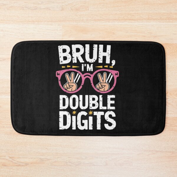 Item preview, Bruh I'm Double Digits 10th Birthday 10 Years Tenth Part Boy designed and sold by SztylishDesigns.