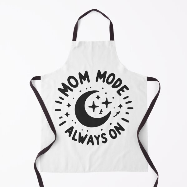 Item preview, Mom Mode Always On designed and sold by Frank Ring.