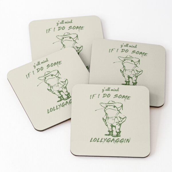 Item preview, Y'all Mind if I do Some Lollygaggin designed and sold by storefoxmix.
