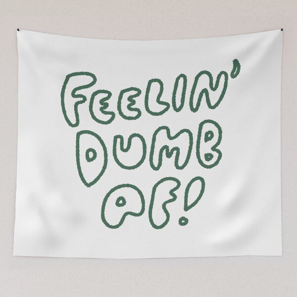 Item preview, Feelin Dumb  designed and sold by is this trash?.