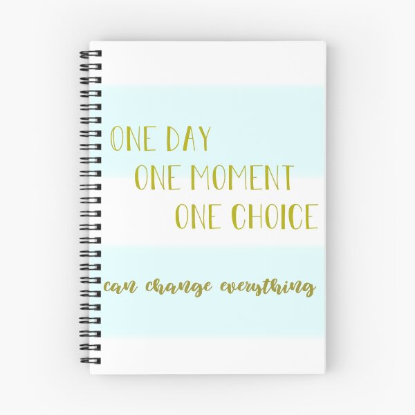 Item preview, One day, one moment, one choice can change everything designed and sold by PSamp.