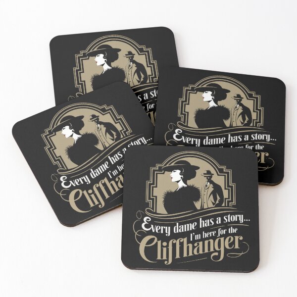 Item preview, Every dame has a story im here for the cliffhanger classic film noir designed and sold by CogniCraft.