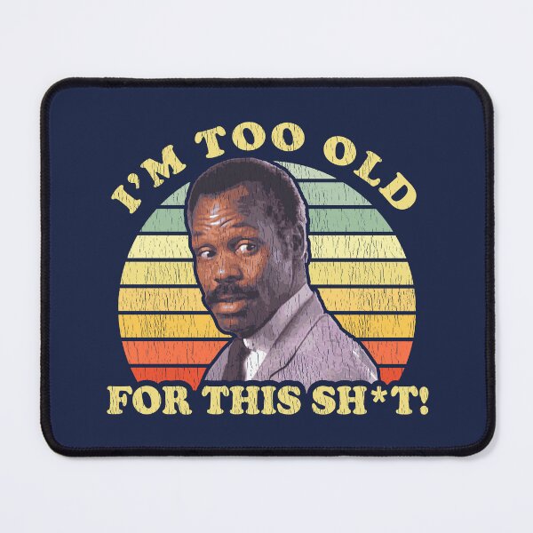 Item preview, I'm Too Old For This Sh*t Worn designed and sold by Alema Art.