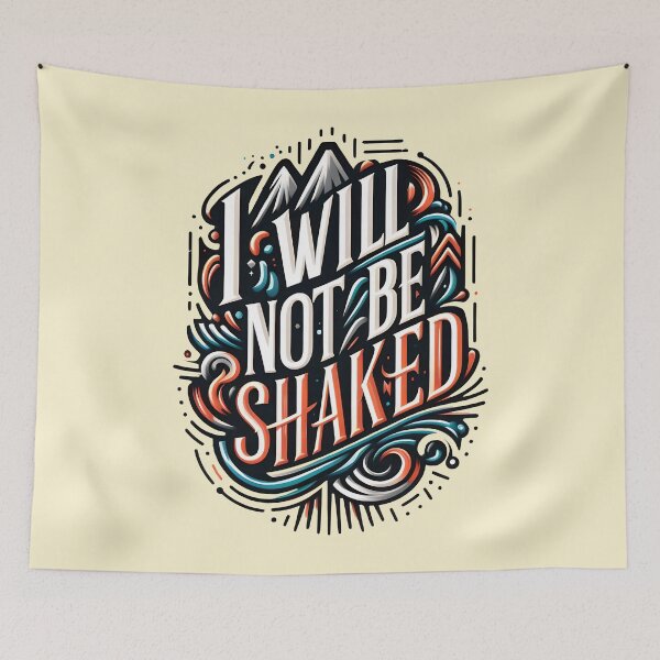 Item preview, I Will Not Be Shaken, typography designed and sold by maxmaj.