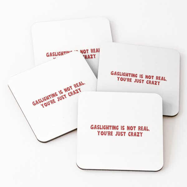 Item preview, Gaslighting is not real, you're just crazy designed and sold by PeachyLitchi.
