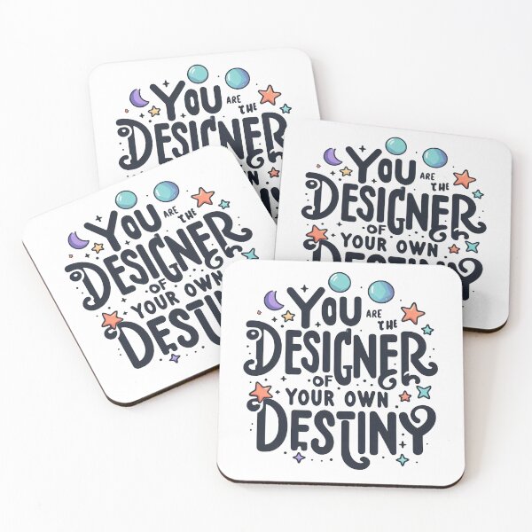 Item preview, You are the designer of your own destiny designed and sold by ZAIKY DREAMS.