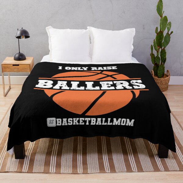 Item preview, I Only Raise Ballers Basketball Mom - Basketball Player designed and sold by Smix Pixels.