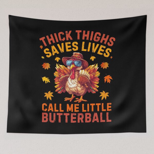 Item preview, Thick Thighs saves lives Turkey Thanksgiving Design designed and sold by tigger shop.