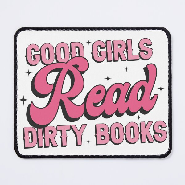 Item preview, Good Girls Read Dirty Books designed and sold by Ember-Ivy-Co.