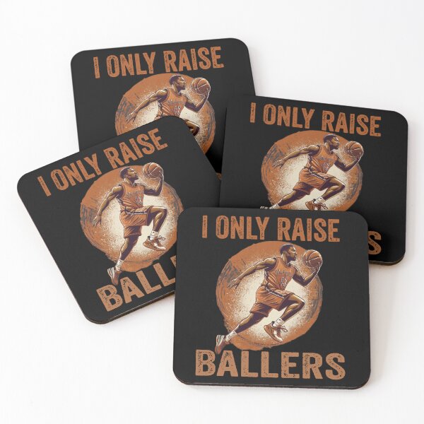 Item preview, I Only Raise Ballers Basketball Mom - Basketball Player  designed and sold by Smix Pixels.