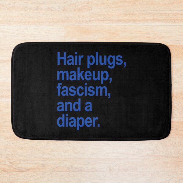 Item preview, trump defined - Hair plugs, makeup, fascism, and a diaper (blue) designed and sold by Thelittlelord.