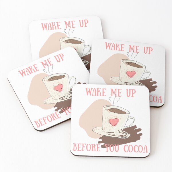 Item preview, Wake Me Up Before You Cocoa! Cocoa Lover Gift. designed and sold by SSustainable.