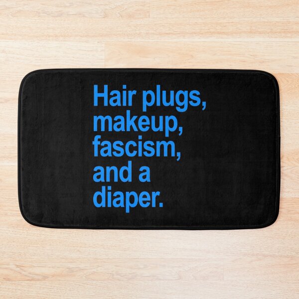 Item preview, trump defined - Hair plugs, makeup, fascism, and a diaper (bright blue) designed and sold by Thelittlelord.