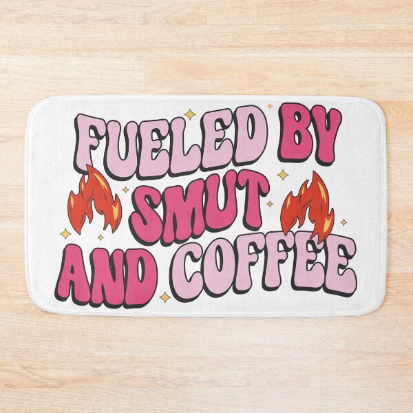 Item preview, Fueled by Smut and Coffee designed and sold by Ember-Ivy-Co.