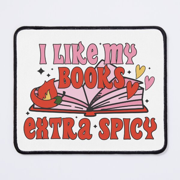 Item preview, I Like My Books Extra Spicy designed and sold by Ember-Ivy-Co.