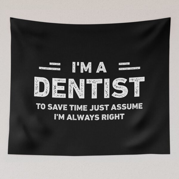 Item preview, I Am a Dentist Vintage Funny Dentist designed and sold by RareBunny.