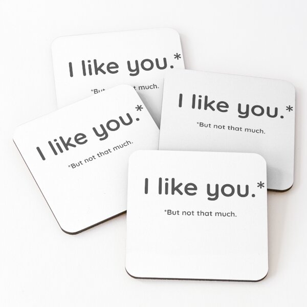 Item preview, I like you* designed and sold by WhackoDesigns.