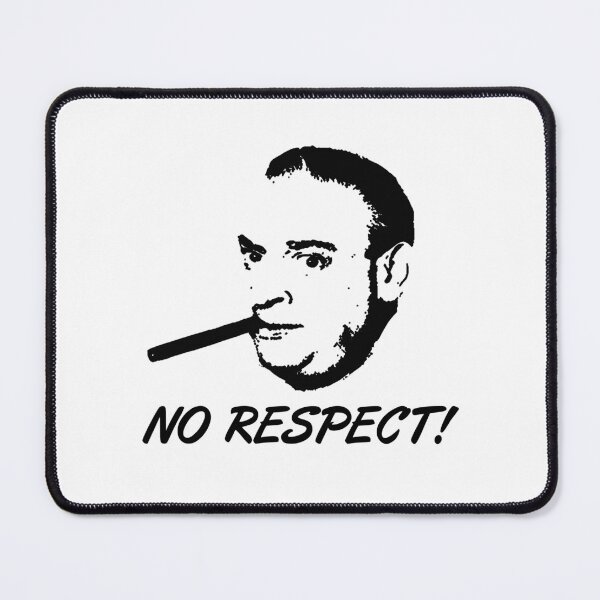Item preview, No Respect designed and sold by JemmyTT.