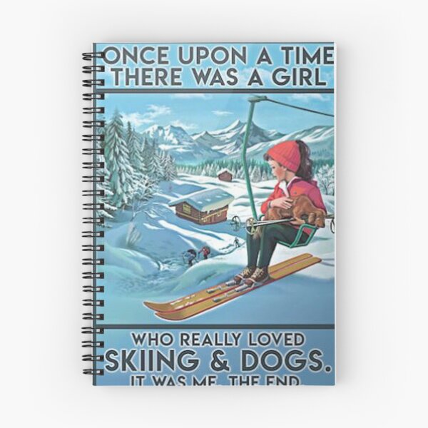 Item preview, Once upon a time there was a girl who really loved skiing and dogs designed and sold by janiceramosS.