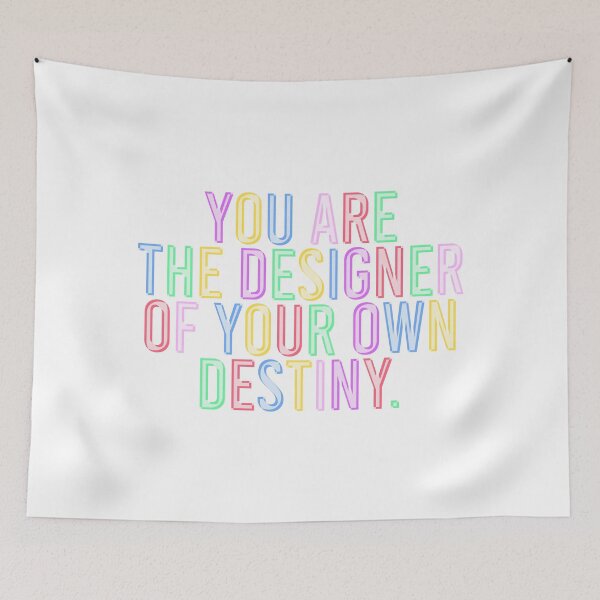 Item preview, You are the designer of your own destiny designed and sold by ZAIKY DREAMS.