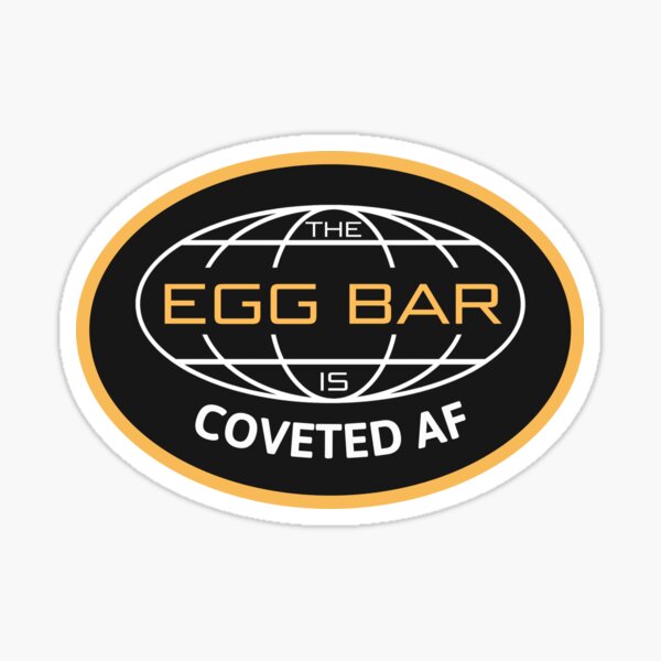 Item preview, The Egg Bar Is Coveted AF Lumon Industries designed and sold by Sturdust.