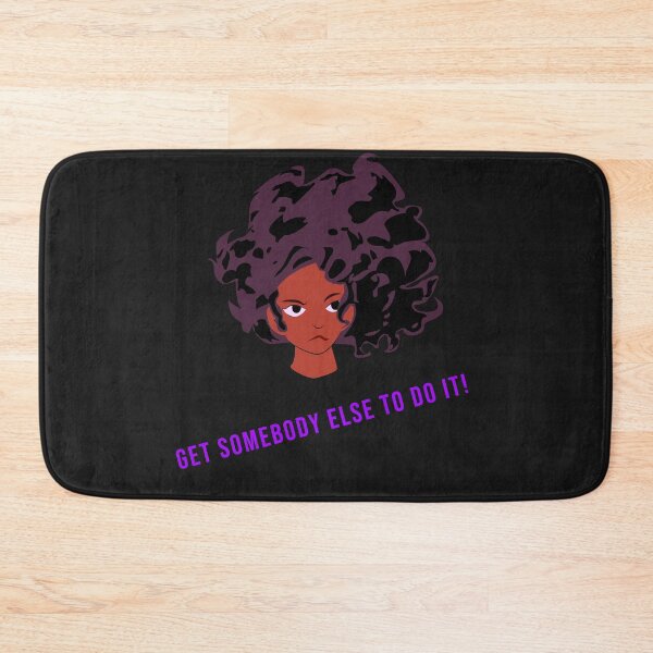 Item preview, Get Somebody Else To Do It! - one designed and sold by KATKattalestv.