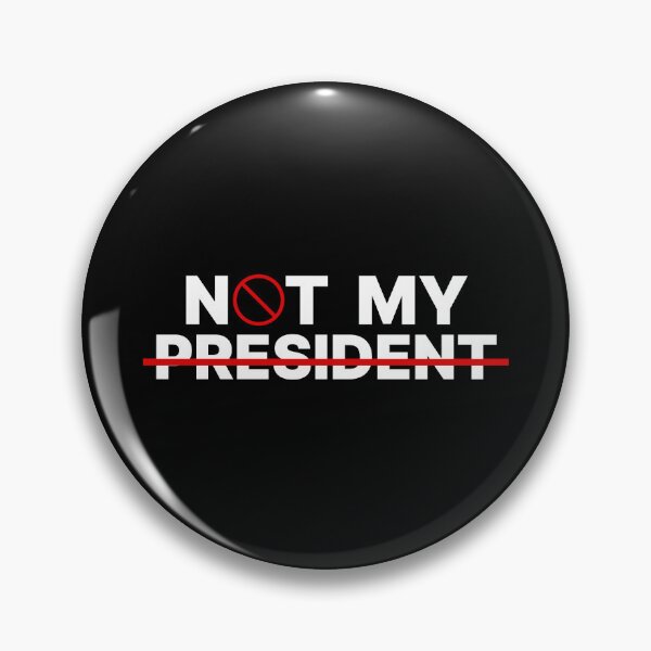 Item preview, Not My President  designed and sold by DesignDazzles.