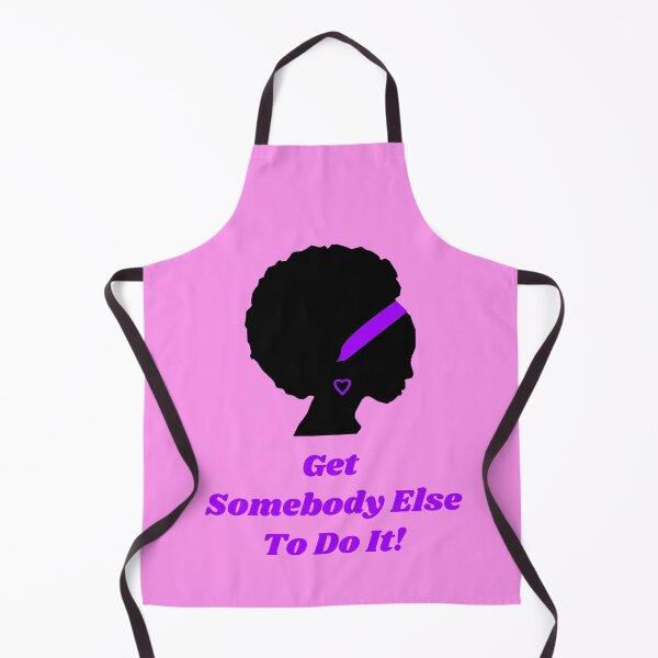 Item preview, Get Somebody Else To Do It - designed and sold by KATKattalestv.