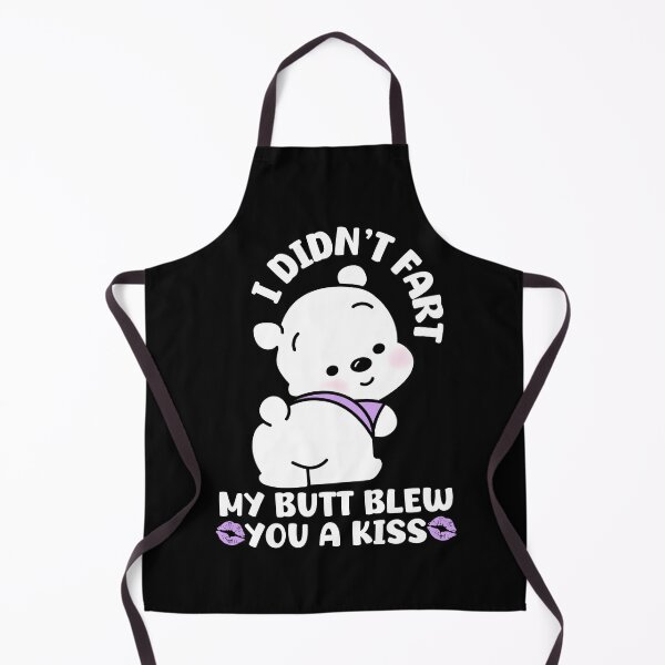 Item preview, I didn't fart - my butt blew you a kiss designed and sold by EvergreenWhimsy.