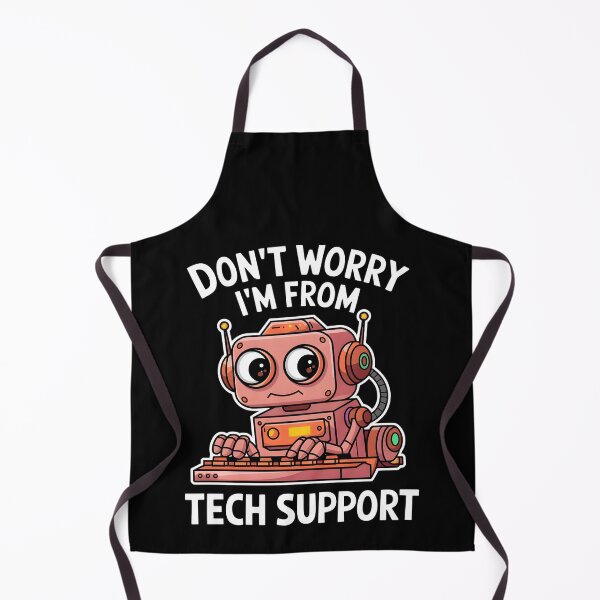 Item preview, Don't Worry I'm From Tech Support designed and sold by MooraArts.