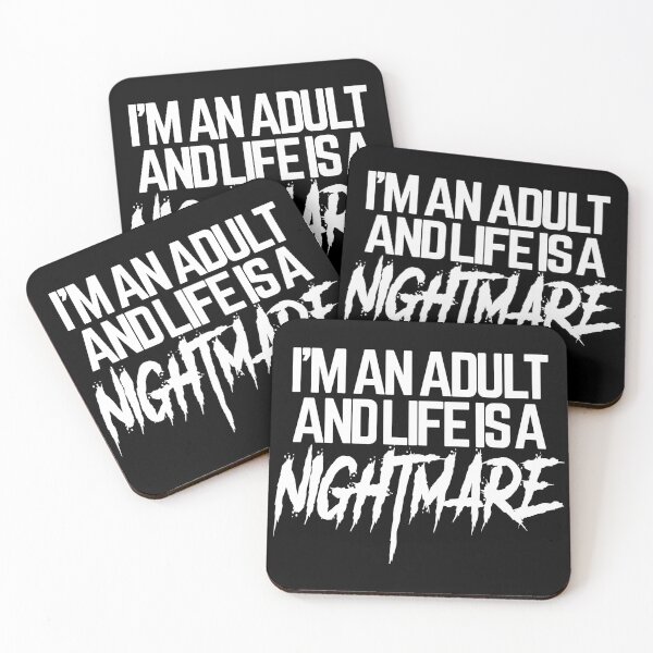 Item preview, I'm an adult and life is an nightmare designed and sold by Crossroads-Art.