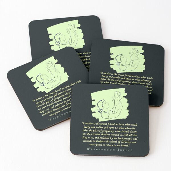 Item preview, Washington Irving quote: A mother is the truest friend we have, when trials heavy and sudden fall upon us; when adversity takes the place of prosperity designed and sold by artbleed.