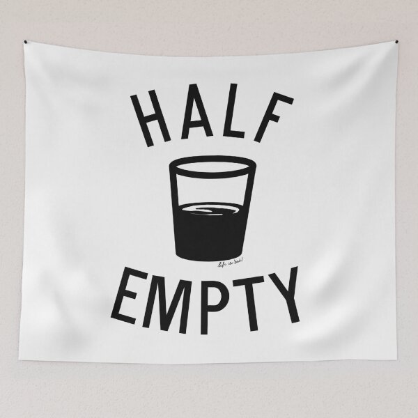 Item preview, Half Empty designed and sold by Dark Dad Dudz Offensive Outerwear.