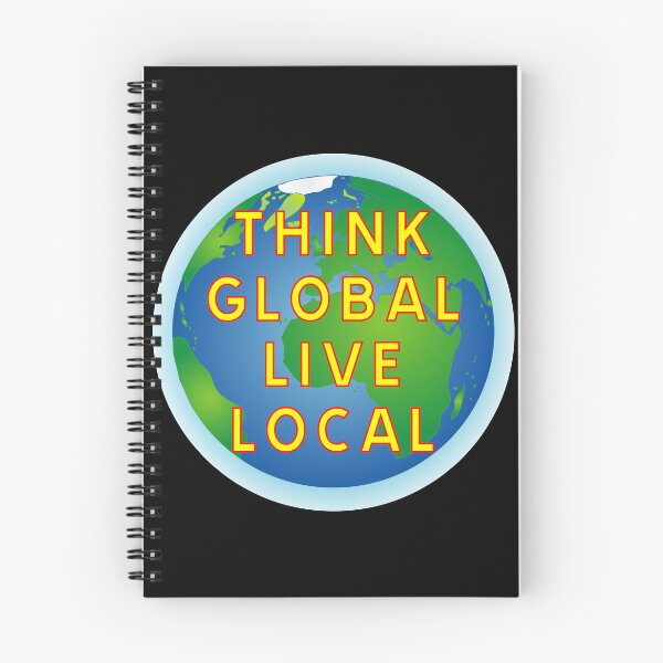 Item preview, Think global live local designed and sold by ALF2023.