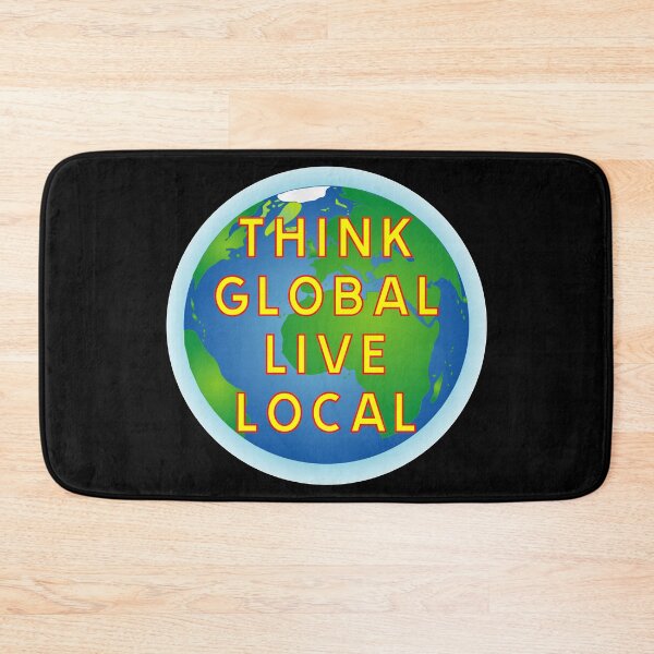 Item preview, Think global live local designed and sold by ALF2023.