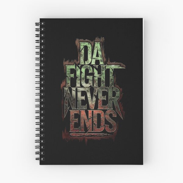 Item preview, Da Fight Never Ends designed and sold by Dilwish5.