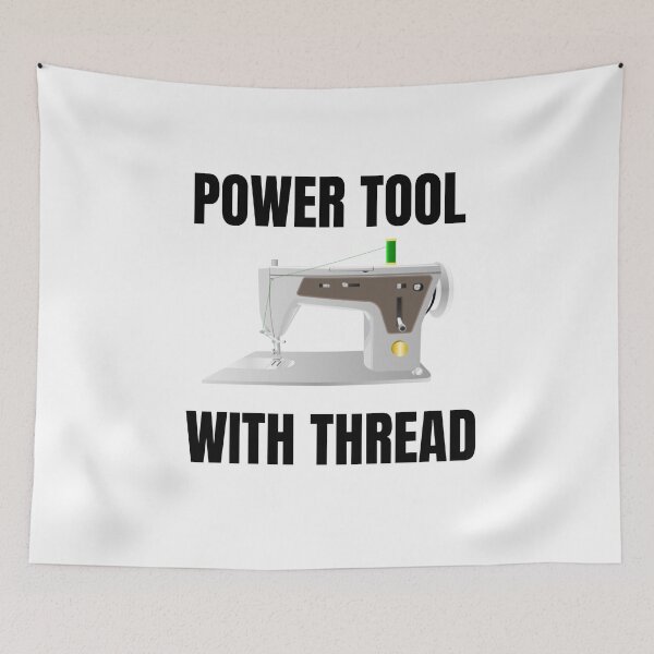 Item preview, Funny Sewing Gifts - Power Tool With Thread designed and sold by WUOdesigns.